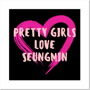 Pretty Girls Love Seungmin Stray Kids Posters and Art